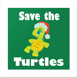 Christmas Save the Turtles Posters and Art